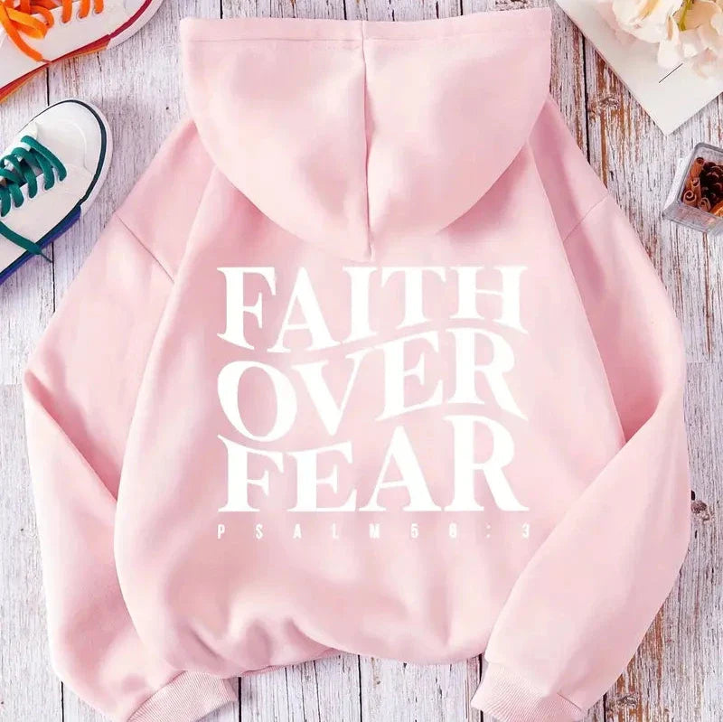 faith over fear hoodie